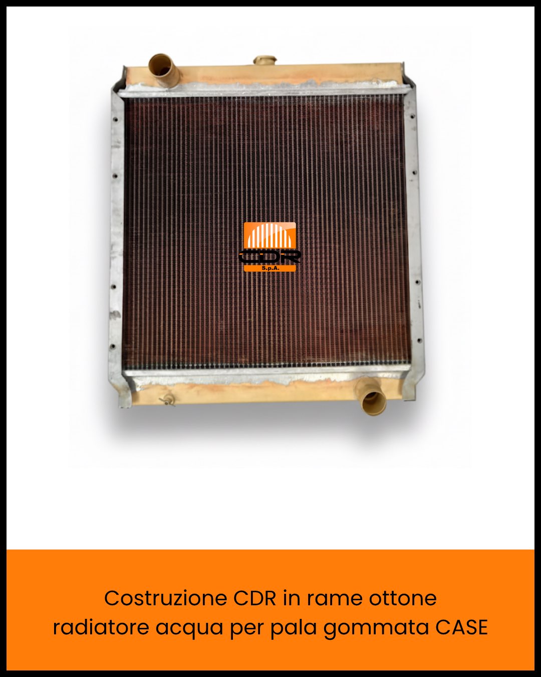 Costruzione CDR in rame ottone radiatore acqua per pala gommata CASE
