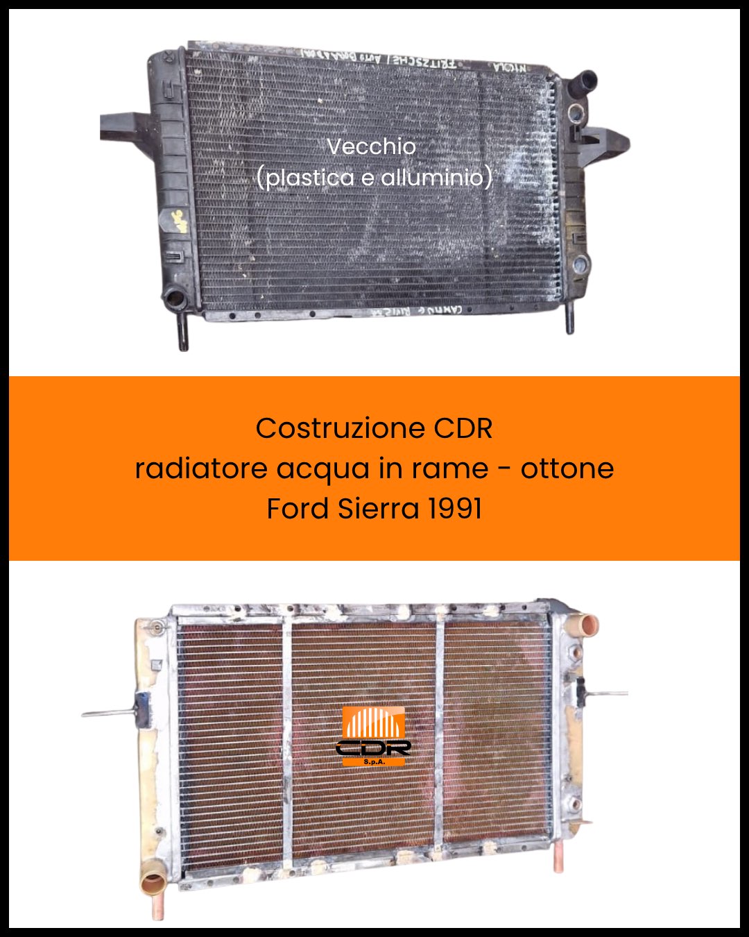 Costruzione CDR radiatore acqua in rame ottone Ford Sierra 1991